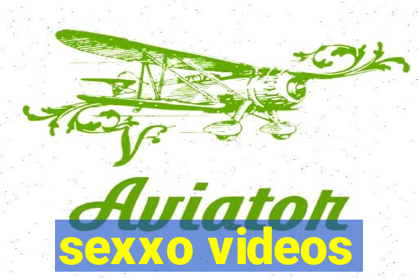 sexxo videos